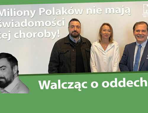 Podcast „Miliony Polaków nie mają świadomości tej choroby!”